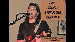 Learn Guitar Lesson Incorporate Blues Guitar double stops-Wayne Thompson guitar lessons Lancaster Pa