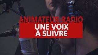 SPE01 l ANIMATEUR RADIO l UNE VOIX À SUIVRE l REPORTAGE