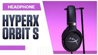 HYPERX ORBIT S  QUICK REVIEW