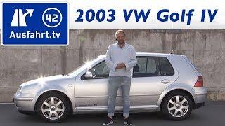 2003 Volkswagen VW Golf IV 28 Liter V6 - Kaufberatung Test Review Historie