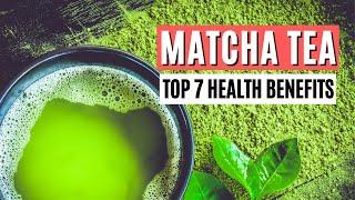 Check Out 7 Amazing Benefits of Matcha Tea What is Matcha Tea and its Many Health Benefits