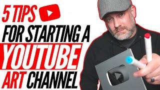How To Start an Art Channel on YouTube 5 Tips Nobody Tells YouTube Artists