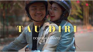 DODIT MULYANTO - TAU DIRI OFFICIAL MUSIC VIDEO