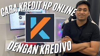 CARA KREDIT HP PAKAI KREDIVO DI TOKOPEDIA  CARA KREDIT HP DENGAN KREDIVO DI SHOPEE