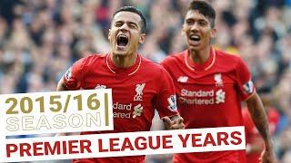 Every Premier League Goal 201516  Coutinho & Firmino star as the Klopp era begins