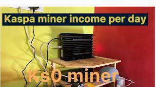 Kaspa ks0 miner update  kaspa miner in india hindi  income per day