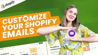 Customize your Shopify Email Notifications  Shopify tutorial for beginners 2023