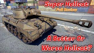 Super Hellcat Full Review - Should You Buy It? The M18 Hellcats Big Brother War Thunder