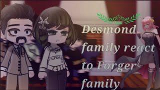 Desmond family reacts to Forger familyDamianya futureSpy x Family
