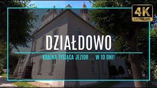 MAZURY 4K – DZIAŁDOWO – Kraina Tysiąca Jezior w 10 dni #2 zabytki i atrakcje Mazur