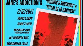 Start Making Sense and Friends present Jane’s Addiction’s Nothing Shocking and Ritual De Lo Habitual