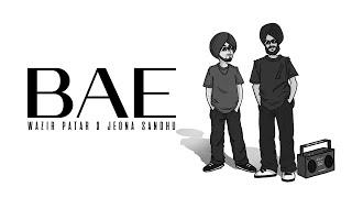 Bae  Wazir Patar  Jeona Sandhu   Official Video  Evury Day Records  Latest Punjabi Songs 2022