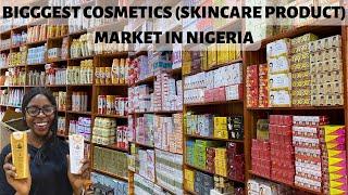 MARKET VLOG  THE BIGGEST COSMETICS SKINCARE MARKET IN NIGERIA  WHERE TO BUY CREAM SOAP ETC