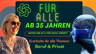 Deine KI-Reise Einfach verstehen smart anwenden – für ALLE ab 35