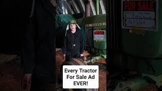 Every Tractor For Sale Ad EVER #tractorvideo #johndeere #farming