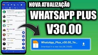  SAIU NOVA ATUALIZAÇÃO WHATSAPP PLUS V30.00 EM PORTUGUÊS JUNHO 2023 