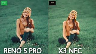 Oppo Reno 5 Pro 5G VS Poco X3 NFC Camera Test