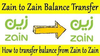 Zain to Zain Balance Transfer  How to transfer balance from Zain to Zain