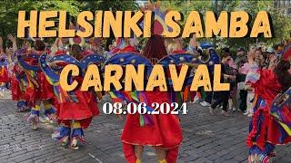 HELSINKI SAMBA CARNAVAL 2024  WATCH FULL   FINLAND  HELSINKI  4K  HELSINKI KARNEVAALI