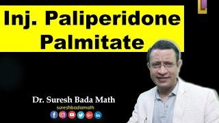 Long Acting Injectable Paliperidone Palmitate Paliperidone Depot