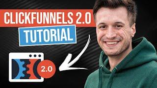 Clickfunnels 2.0 Tutorial For Beginners 2024 COMPLETE GUIDE