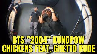 Dibalik Pembuatan Video 2004 kungpow Chickens Feat. Ghetto Rude