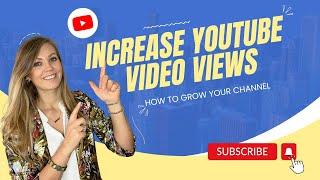 How to increase YouTube Video Views