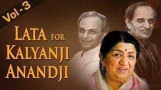 Lata Mangeshkar For Kalyanji Anandji - Vol 3 -  Top 10 Lata Songs HD