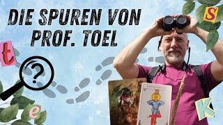 Die Spuren von Prof. Toel