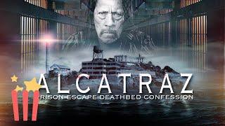 EPIC TRUE CRIME DOC  Alcatraz Prison Escape  FULL MOVIE  2015  Crime Documentary  Danny Trejo