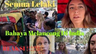 Bahaya Orang Perempuan Melancong Di India Bab1....REAKSI VIRAL....#exploringindia