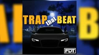 FDT Trap That Beat - Drumless www.FreeDrumlessTracks.net