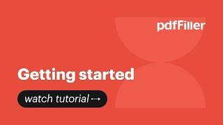 Getting Started with pdfFiller