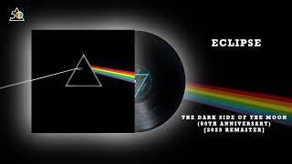 Pink Floyd - Eclipse 2023 Remaster