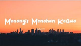 Yelse - Menangis Menahan Kecewa Lirik