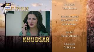 Khudsar Episode 50  Teaser  Top Pakistani Drama