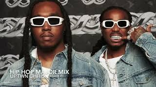 Hip Hop Major Mix - Quavo Takeoff Drake A Boogie Lil Durk Meek Mill ASAP Rocky Travis Scott