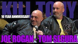 KT #616 - JOE ROGAN + TOM SEGURA - 10 YEAR ANNIVERSARY