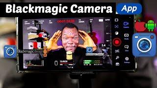 Blackmagic Camera App on Android SHOOT PRO VIDEO on Your Phone