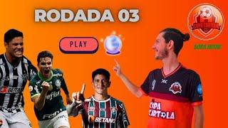 A PROFECIA VOLTOU  TIME DO CANAL RODADA 03 #CARTOLA