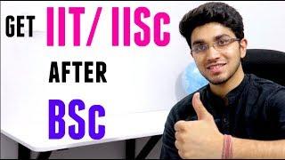 Get IITIISc after BSc   Joint Admission Test for MSc  JAM