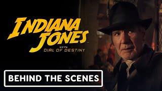 Indiana Jones and the Dial of Destiny - Official Behind the Scenes Clip 2023 Harrison Ford