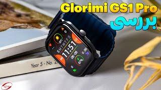 بررسی ساعت هوشمند گلوریمی جی اس ۱ پرو  Glorimi GS1 Pro Review