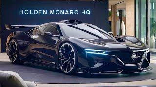 Unveiling the Beast The 2025 Holden Monaro HQ Will Blow Your Mind