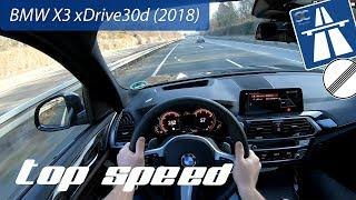 BMW X3 xDrive30d 2018 on German Autobahn - POV Top Speed Drive