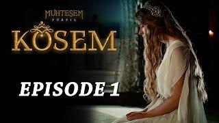 Magnificent Century Kosem Episode 1 International Version - English Subtitles