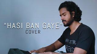 Hasi Ban Gaye Cover - Vidula Ravishara  Ami Mishra  Hamari Adhuri Kahani