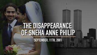 The Extremely Bizarre Disappearance of Sneha Anne Philip  True Crime Documentary