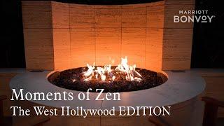 Experience a Sunrise at The West Hollywood EDITION  30-Minute Serene Morning Fire Views