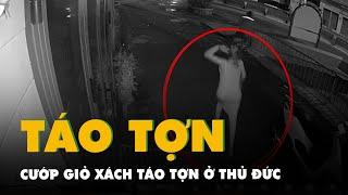 Camera ghi hình vụ cướp giỏ xách táo tợn ở Thủ Đức công an đang truy xét